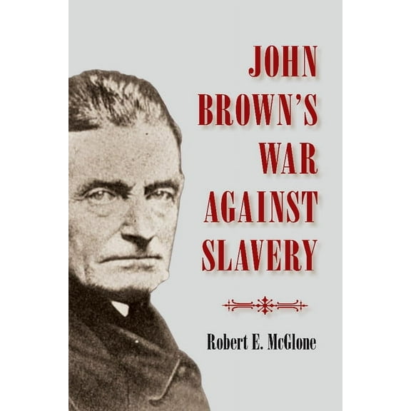John Brown's War Against Slavery, (Paperback)