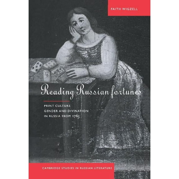 Cambridge Studies in Russian Literature Reading Russian Fortunes, (Hardcover)