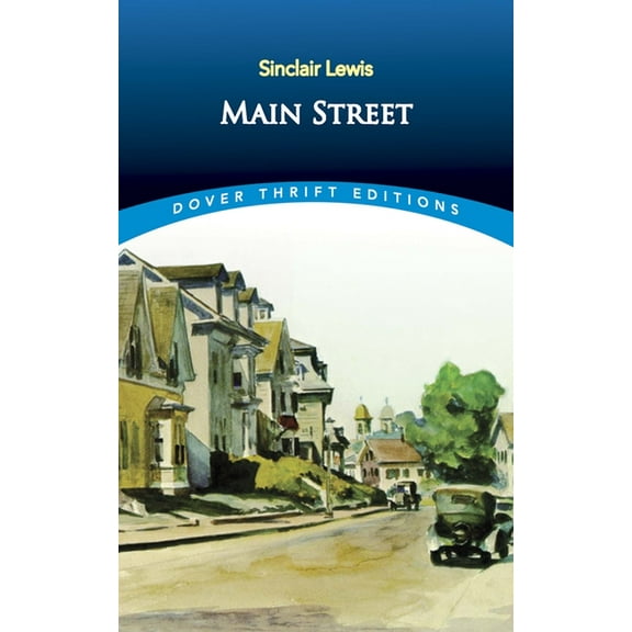 Dover Thrift Editions: Classic Novels: Main Street (Paperback)