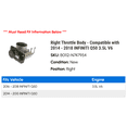 thumbnail image 2 of Right Throttle Body - Compatible with 2014 - 2018 INFINITI Q50 3.5L V6 2015 2016 2017, 2 of 2