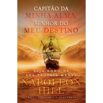 Capitão da Minha Alma, Senhor do meu Destino (Paperback)