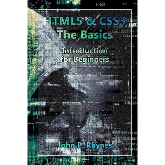 HTML5 and CSS3: The Basics. Introduction for Beginners (Paperback)