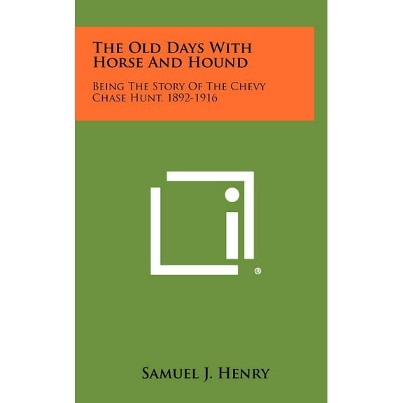 The Old Days with Horse and Hound (Hardcover)