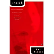 Trash, Pre-Owned  Other  0140254188 9780140254181 Amy Yamada