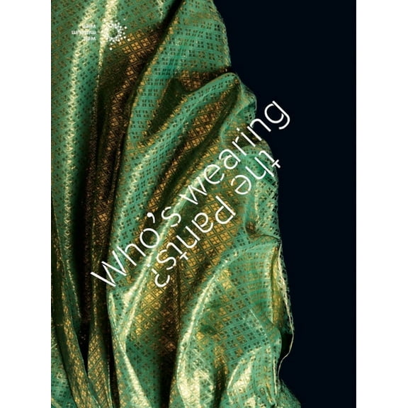 Claudia Banz (ed.) Who's wearing the pants? (Paperback)