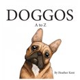 thumbnail image 2 of DOGGOS A to Z: A Pithy Guide to 26 Dog Breeds, 2 of 2