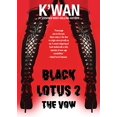 thumbnail image 1 of Black Lotus 2: The Vow, 1 of 3