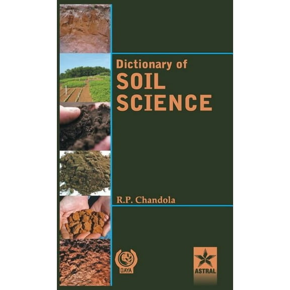 Dictionary of Soil Science, (Hardcover)