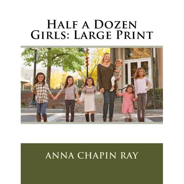 Half a Dozen Girls Large Print
