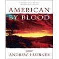 thumbnail image 1 of American by Blood, 1 of 1