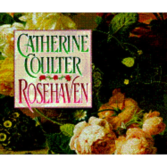Rosehaven (Hardcover) by Catherine Coulter
