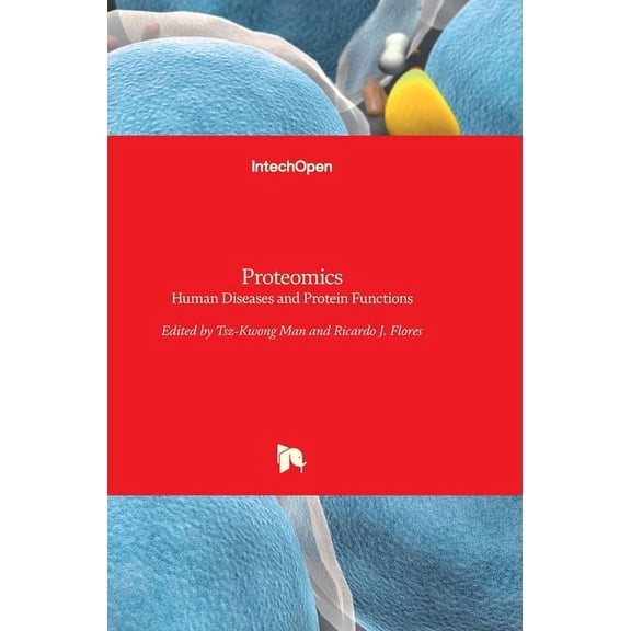Proteomics : Human Diseases and Protein Functions (Hardcover)