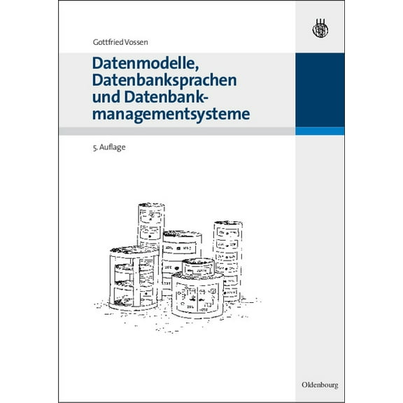 Datenmodelle, Datenbanksprachen und Datenbankmanagementsysteme, (Paperback)