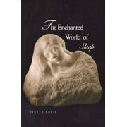 The Enchanted World of Sleep [Paperback - Used]