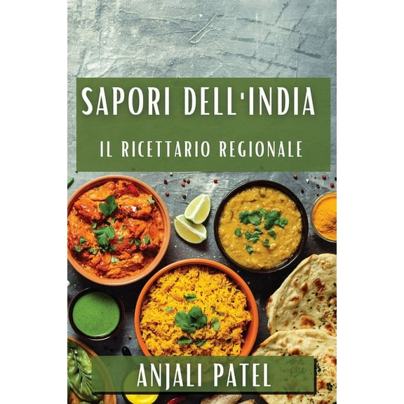 Sapori dell'India: Il Ricettario Regionale, (Paperback)