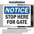 thumbnail image 3 of (2 Pack) Stop Here For Gate OSHA Notice Sign 14 Inch X 10 Inch Vinyl Label Decal Sticker Weather Resistant, UV Protected for Workplace, Business, and Construction Site, Made in the USA, 3 of 7