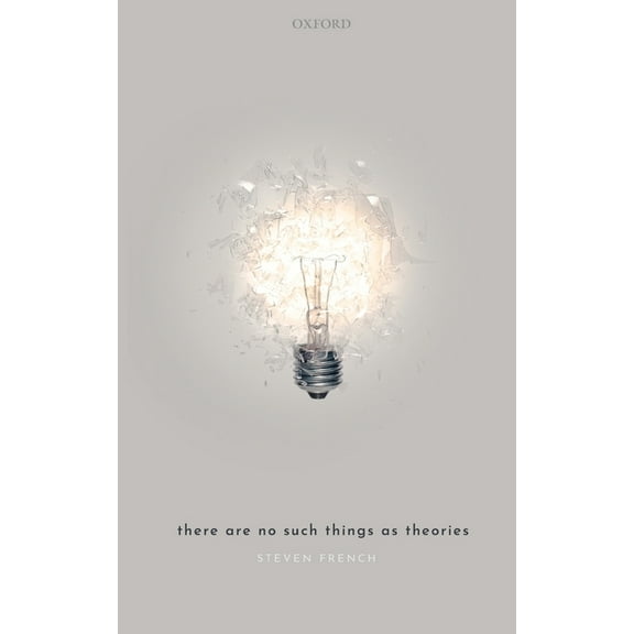 There Are No Such Things as Theories, (Hardcover)