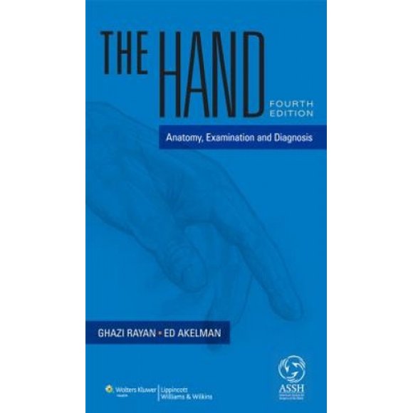 The Hand: Anatomy, Examination, and Diagnosis