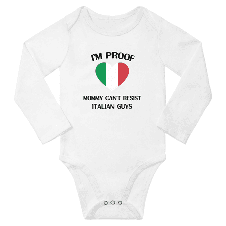 

I m Proof Mommy Can t Resist Italian Guys Baby Long Sleeve Bodysuits (White 12 Months)