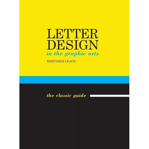 Letter Design in the Graphic Arts (Hardcover)