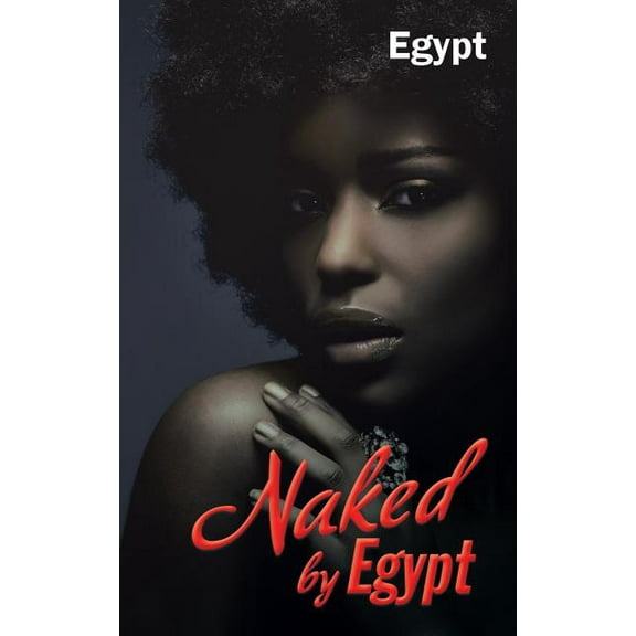 Naked by Egypt (Paperback)