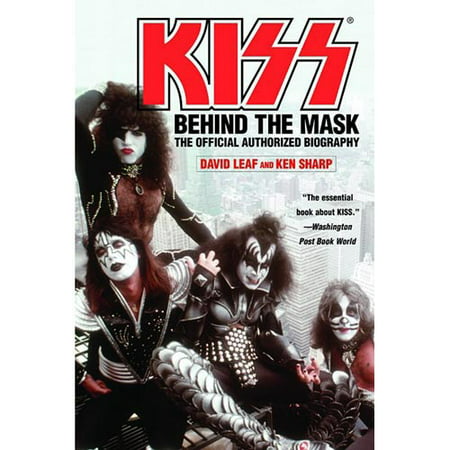 KISS Behind the Mask The Official Authorized Biography Epub-Ebook