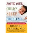 thumbnail image 1 of Pre-Owned Solve Your Child's Sleep Problems: New, Revised, and Expanded Edition (Paperback) 0743201639 9780743201636, 1 of 1
