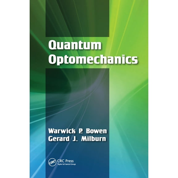Quantum Optomechanics, (Paperback)