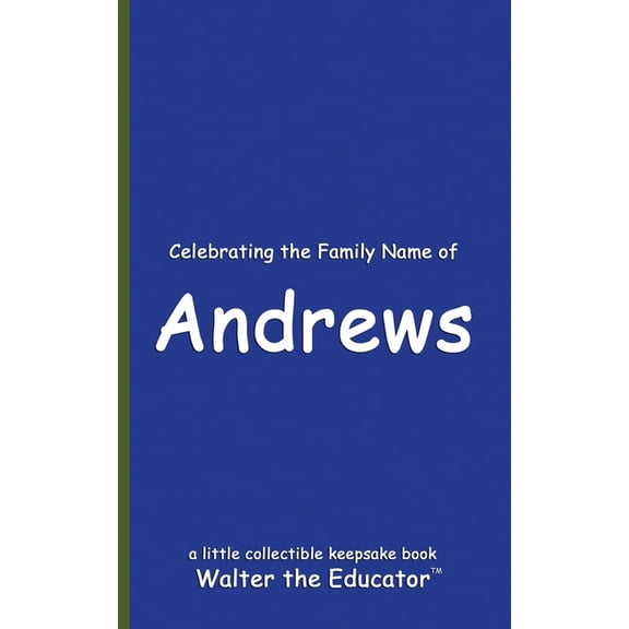 Celebrating Family Names Book Celebrating the Family Name of Andrews, (Paperback)