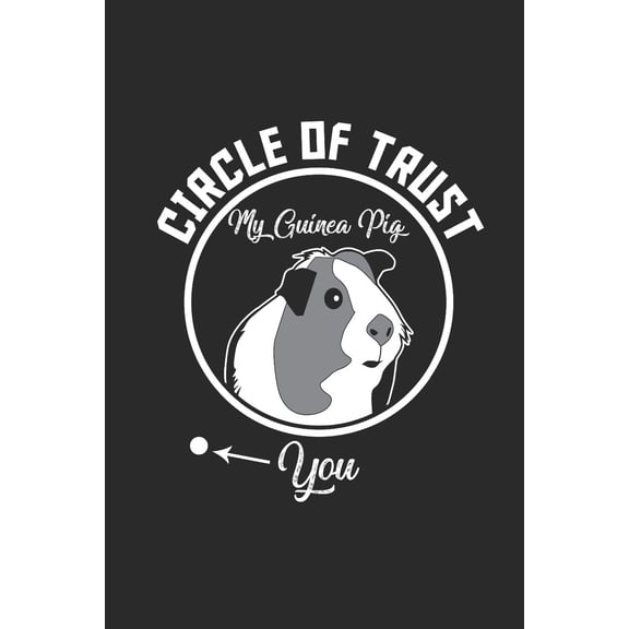 Circle Of Trust: Guinea Pigs Notebook, Graph Paper (6 x 9 -120 pages) Animal Themed Notebook for Daily Journal, Diary, and Gift (Paperback)