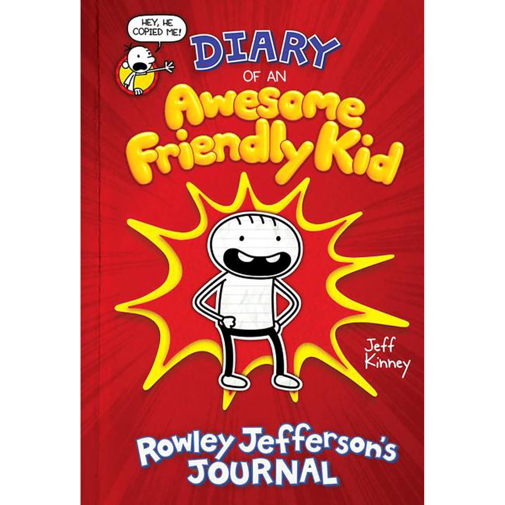 Diary of an Awesome Friendly Kid: Rowley Jefferson s Journal (Hardcover)