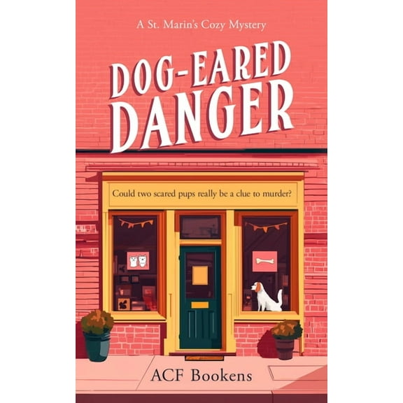St. Marin's Cozy Mystery Dog-Eared Danger: A Cozy Mystery Adventure, Book 11, (Paperback)