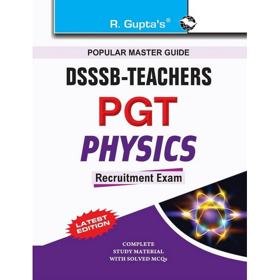 DSSSB Teachers: PGT Physics Exam Guide, (Paperback)
