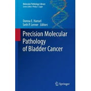 Precision Molecular Pathology of Bladder Cancer (Molecular Pathology Library)