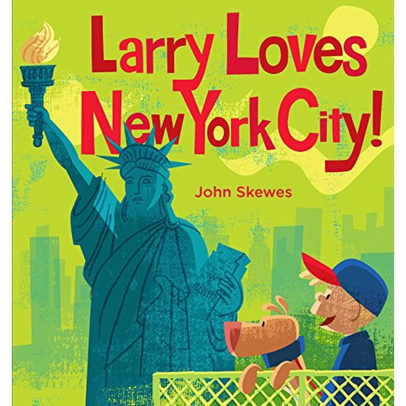 Larry Loves New York City!: A Larry Gets Lost Book