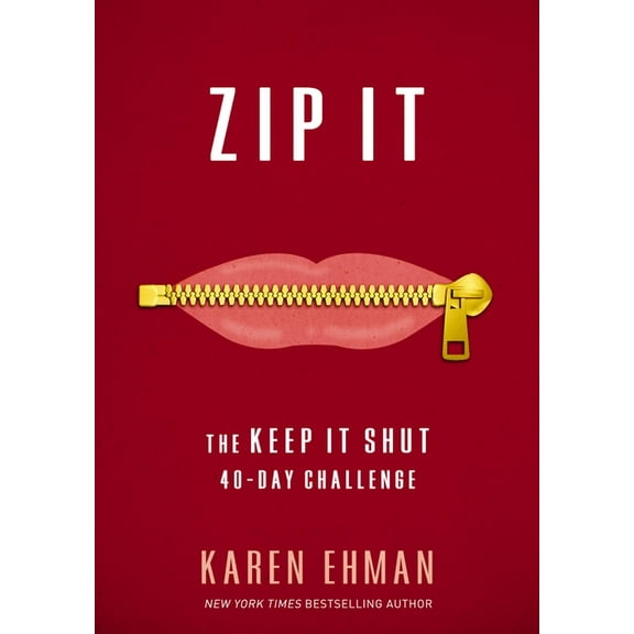 Zip It: The Keep It Shut 40-Day Challenge, (Paperback)