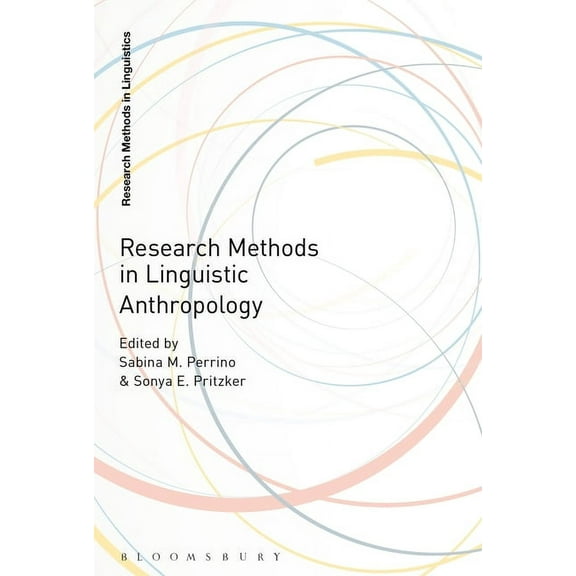 Research Methods in Linguistics Research Methods in Linguistic Anthropology, (Hardcover)
