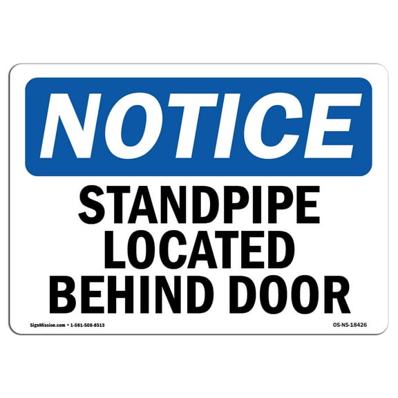 OSHA Notice Signs - Standpipe Located Behind Door | Decal | Protect Your Business, Construction Site, Warehouse |  Made in the USA