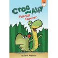 thumbnail image 2 of Friends Forever (Croc and Ally)  by Derek Anderson PAPERBACK 2019, 2 of 3