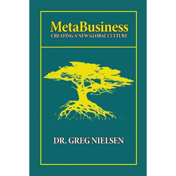 MetaBusines: Creating a New Global Culture, (Paperback)