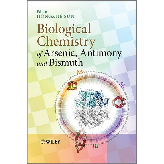 Biological Chemistry of Arsenic, Antimony and Bismuth, (Hardcover)