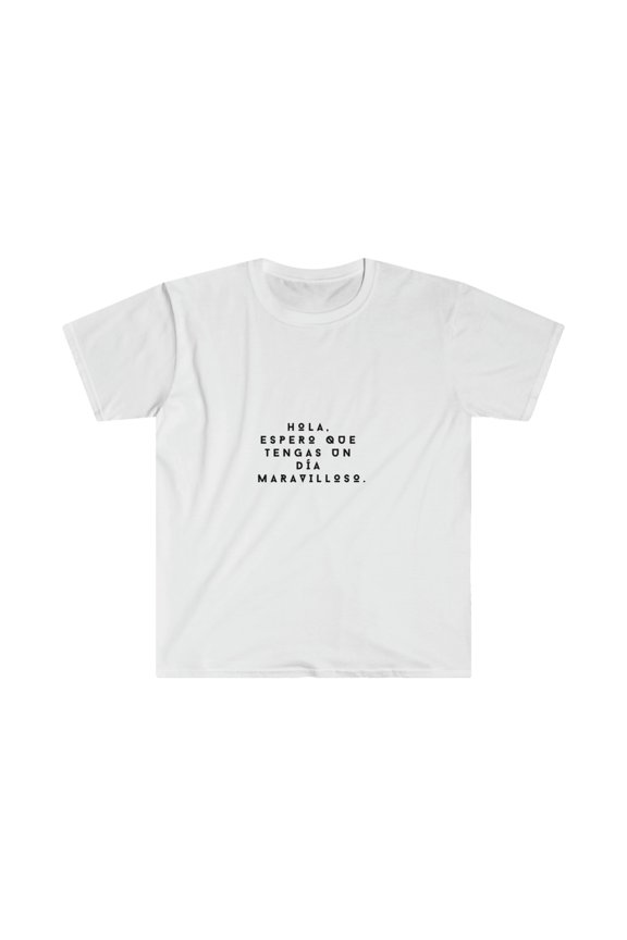 Spread Positivity in Style: Hola, Espero que Tengas un Día Maravilloso