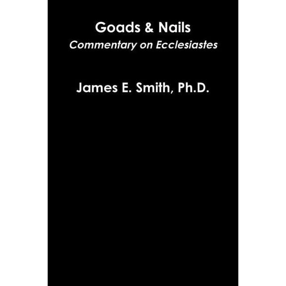Goads and Nails, (Paperback)