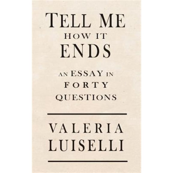 Pre-Owned Tell Me How It Ends: An Essay in 40 Questions (Paperback) 1566894956 9781566894951