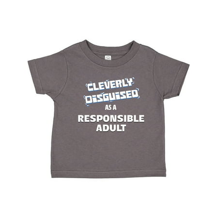 

Inktastic Cleverly Disguised as a Responsible Adult Gift Toddler Boy or Toddler Girl T-Shirt