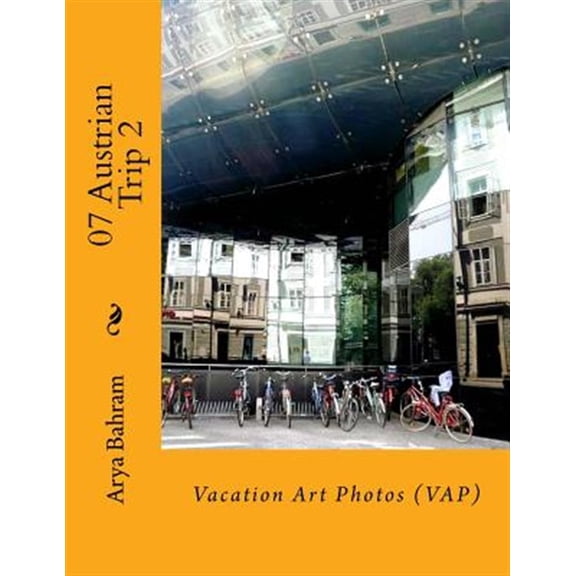 Pre-Owned Vacation Art Photos (Vap): 07 Austrian Trip 2 : Vacation Art Photos (VAP) (Series #7) (Paperback)