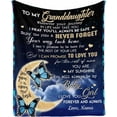 thumbnail image 1 of LHSHID Customized Love Blanket to My Granddaughter from Grandma and Grandpa I Love You Forever and Always Blanket, 1 of 5