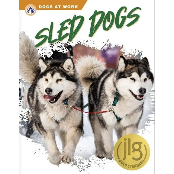 Sled Dogs, (Hardcover)