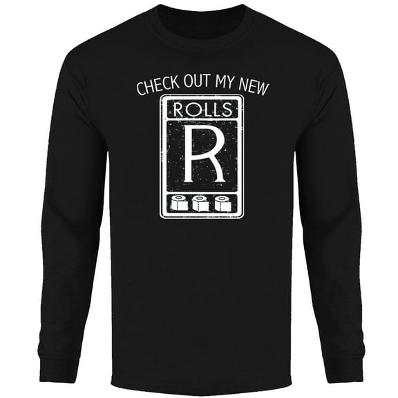 Men's Check Out My New Rolls Long Sleeve Shirts