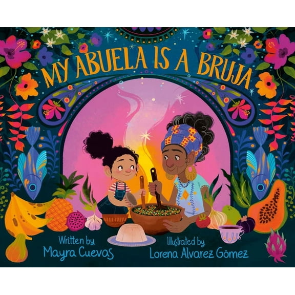 My Abuela Is a Bruja, (Hardcover)
